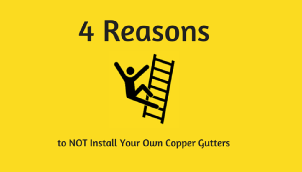 not install your copper gutters