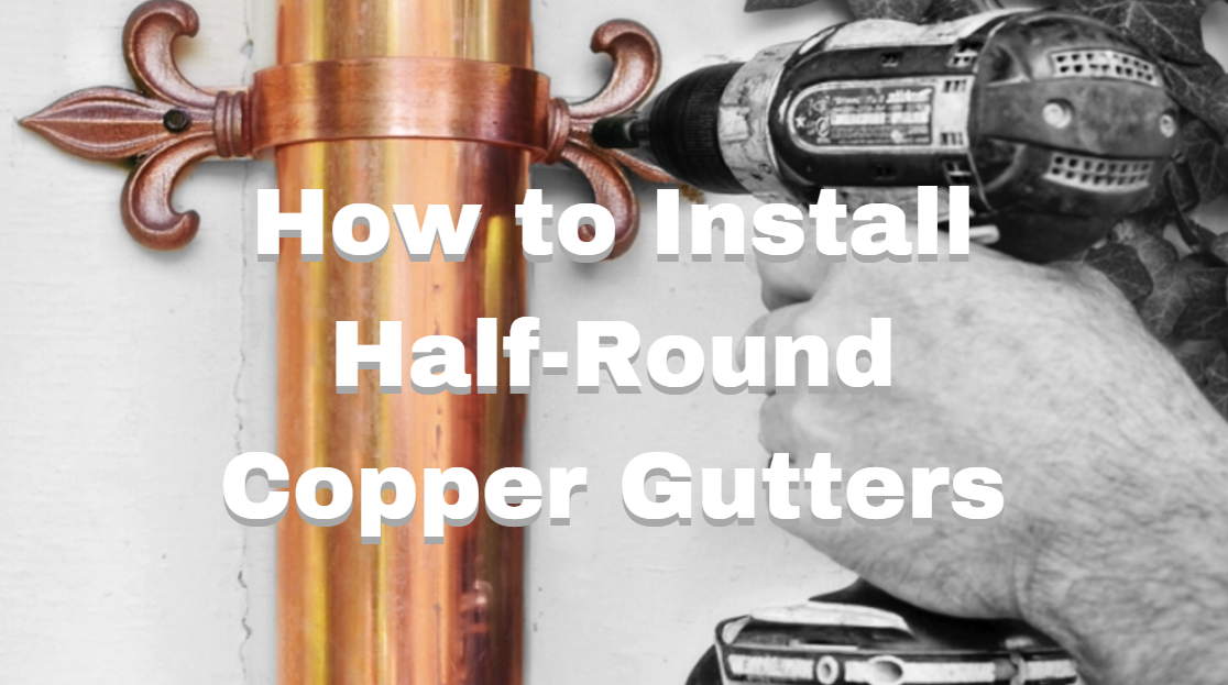 how to install copper gutters